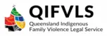 QIFVLS, Queensland Indigenous Family Violence Legal Service